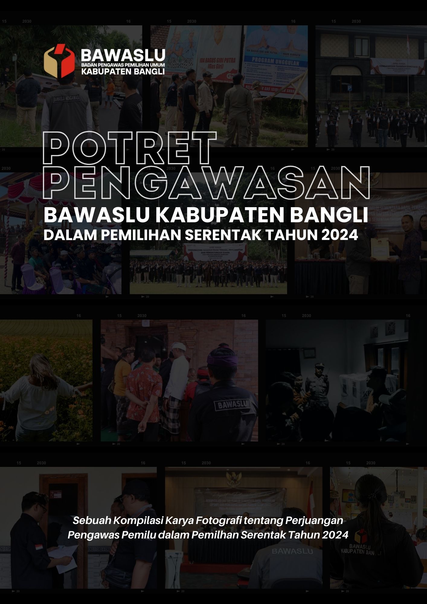 Bawaslu Bangli Luncurkan Buku Potret Pengawasan Pemilihan Serentak Tahun 2024